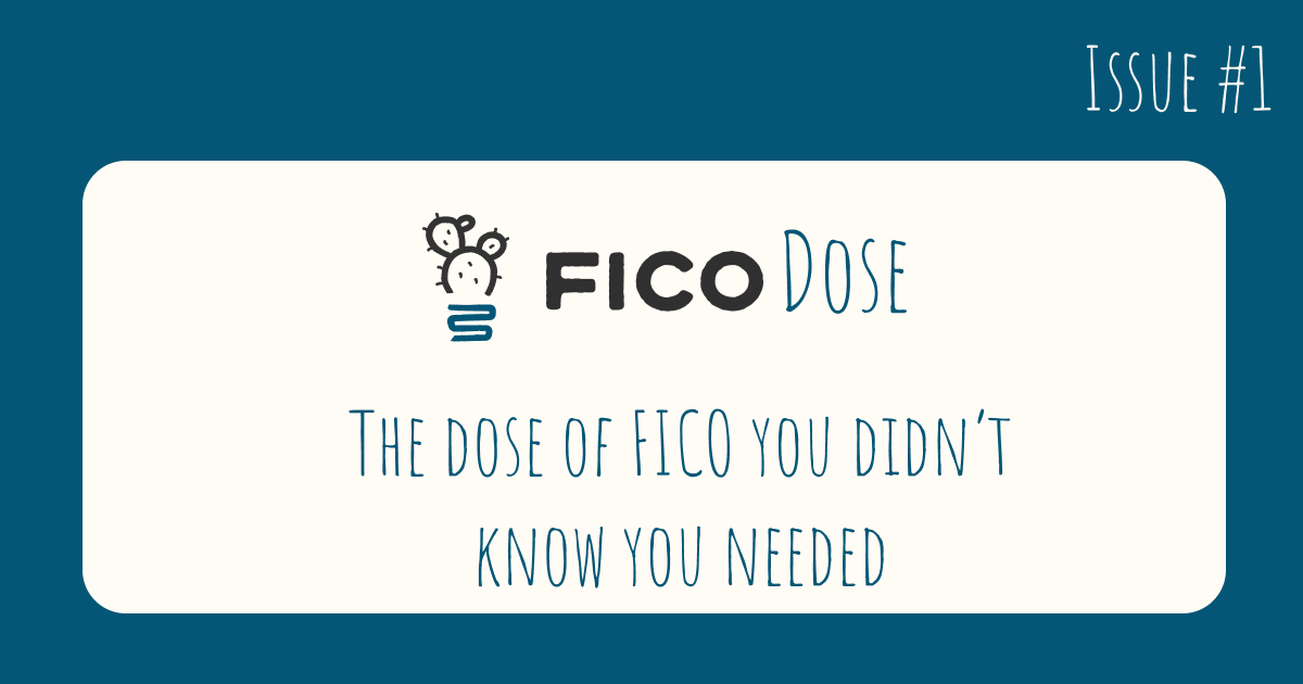 Your first FICO Dose 🌵☕️ Your first FICO Dose 🌵☕️